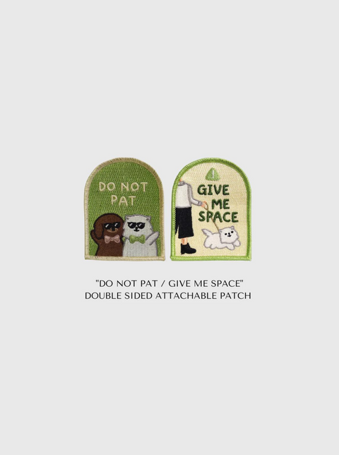 DO NOT PAT & GIVE ME SPACE | ATTACHABLE PATCH